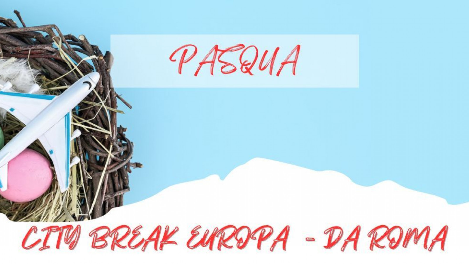 2025 europa pasqua city break IN36