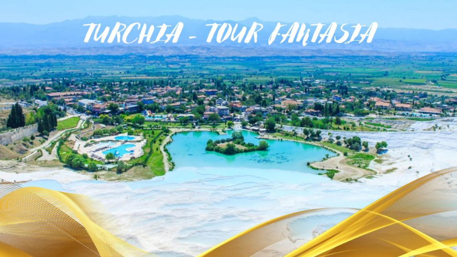2026 turchia tour fantasia aprile ottobre IN32